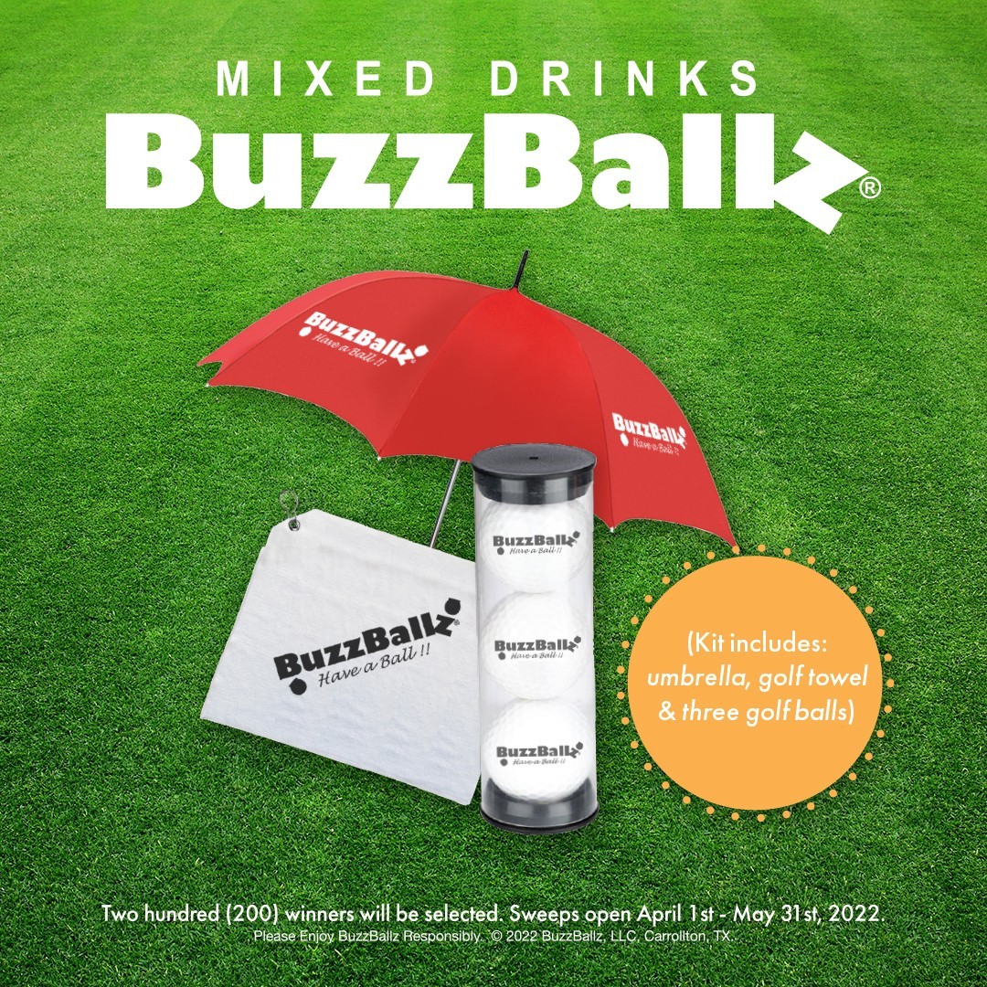 Don’t miss out on this tee-riffic sweepstakes! For all of our golf lovers out there, we are giving away a BuzzBallz golf kit which includes an umbrella, golf towels, and three balls! Sign up at the link in our bio to enter to win before May 31, 2022.

No purchase is necessary to enter or win. A purchase will not increase your chances of winning. Open only to legal residents of the United States who are 21 years of age or older. Winners will be announced on June 1st, 2022, or after. Void where prohibited or restricted by law. All state and local laws and regulations apply. The BuzzBallz Merchandise Sweepstakes starts at 12:01:00 a.m. CST on 04/01/2022 and ends at 11:59:59 p.m. CST on 05/31/2022. For details on how to enter and prize descriptions, view the Official Rules on www.BuzzBallz.com/Buzzclub